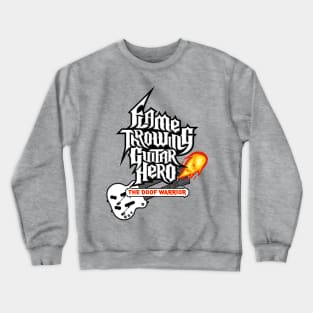 Flamethrowing Gitar Hero Crewneck Sweatshirt